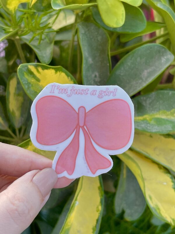 I’m Just A Girl Sticker
